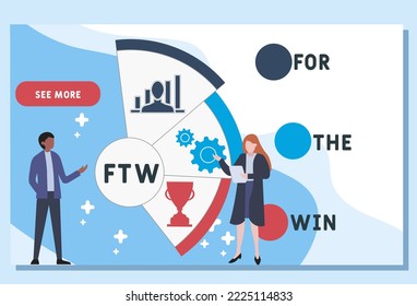 FTW - For The Win acronym. business concept background.  vector illustration concept with keywords and icons. lettering illustration with icons for web banner, flyer, landing