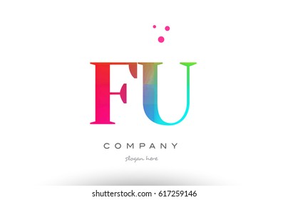 FU F U creative rainbow colors colored artistic alphabet company letter logo design vector icon template