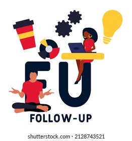FU - Follow-Up acronym. business concept background.  vector illustration concept with keywords and icons. lettering illustration with icons for web banner, flyer, landing pag