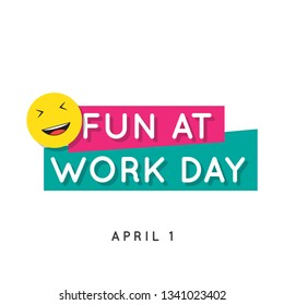 Fuan at work day design template