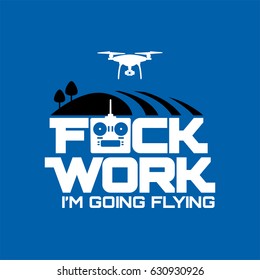 Trabajo a la mierda que voy a volar