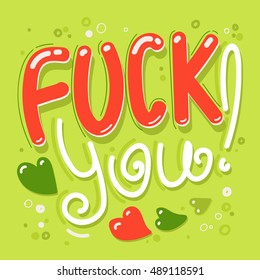 Fuck you Vector Typography Poster Concept. Typography Sketches for your greeting card, poster,flyer, web banner, t-shirt