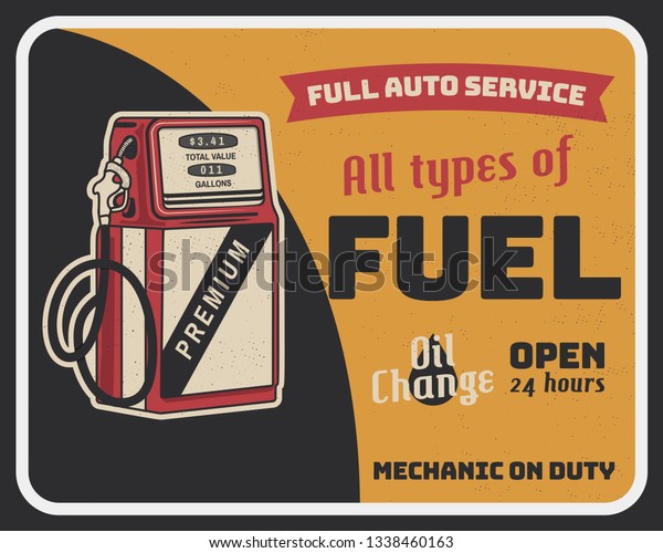Fuel auto service vintage poster with retro gas\
pump and texts. Car service, parts and mechanic on duty, transport\
maintenance and repairing brochure. Garage station for automobiles.\
Stock Vector.