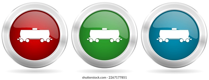 Fuel cistern wagon, train vector icon set. Red, blue and green silver metallic web buttons with chrome border