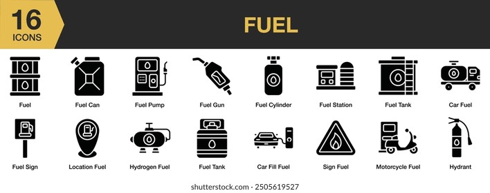 Fuel Glyph icon set. Includes fuel tank, hydrant, hydrogen, location, sign fuel, and More. Solid icons vector collection.