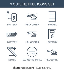 fuel icons. Trendy 9 fuel icons. Contain icons such as battery, helicopter, barrel, no oil, cargo terminal. fuel icon for web and mobile.