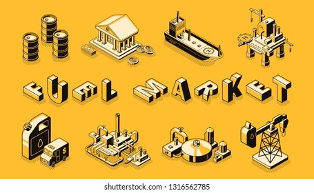 Fuel market isometric vector banner. Petroleum and gasoline transportation technologies, energy trading company logistics concept. Oil and gas production, refinery industry line art illustrations set