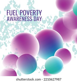 Fuel Poverty Awareness Day. Design Suitable For Greeting Card Poster And Banner