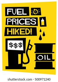 Fuel Prices Hiked! (Flat Style Vector Illustration Quote Poster Design)