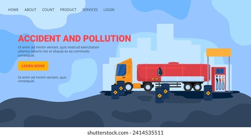 Accidente de camión de combustible en la gasolinera con derrame de petróleo. Riesgo ambiental con fuga química. Ilustración vectorial del tema de desastres industriales.