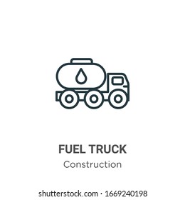 Fuel truck outline vector icon. Thin line black fuel truck icon, flat vector simple element illustration from editable construction concept isolated stroke on white background