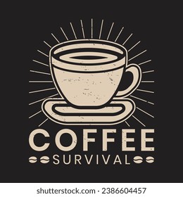 Fuel your day with the 'Coffee Survival' T-shirt design. Celebrate the power of caffeine, a humorous nod to the daily ritual that keeps us going and thriving.