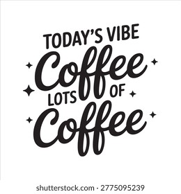 Fuel your day with our premium coffee blends, crafted for those who live for that lots of coffee