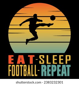 Fuel your love for the beautiful game with our 'Eat, Sleep, football, Repeat' typography illustration. #eat #sleep #football #repeat #design #illustration #artwork #vector #jersey #print #orange #gold svg
