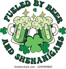 Fueled by Beer and Shenanigans Retro St Patricks Day Irish T Shirt Design