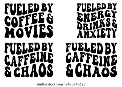 Fueled by Coffee and Movies, Fueled by Energy Drinks and Anxiety, fueled by caffeine and chaos retro wavy T-shirt