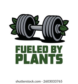 Fueled by Plants T Shirt Design Vegan