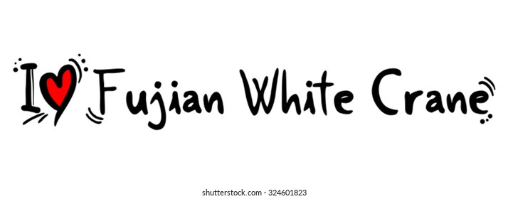 Fujian White Crane love