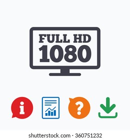 Full hd widescreen tv sign icon. 1080p symbol. Information think bubble, question mark, download and report.