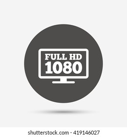 Full hd widescreen tv sign icon. 1080p symbol. Gray circle button with icon. Vector