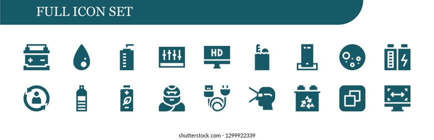  full icon set. 18 filled full icons.  Simple modern icons about  - Battery, Liquify, Water bottle, Levels, Hd, Groceries, Charger, Full moon, Rotate, Troglodyte, Charge, Virtual reality
