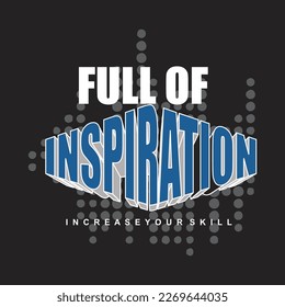 full of inspiration,design typography vector illustration