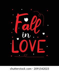 full in love . Love Quotes t-shirt design.