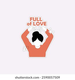 Full of Love Sticker Illustration for design needs, Landing Pages, Animation, Apps, Presentations, Content Creator and other Promotions