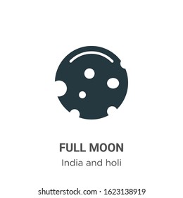 Full moon glyph icon vector on white background. Flat vector full moon icon symbol sign from modern india and holi collection for mobile concept and web apps design.