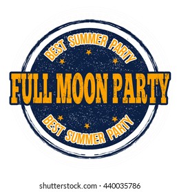 Full moon party grunge rubber stamp on white background, vector illustration