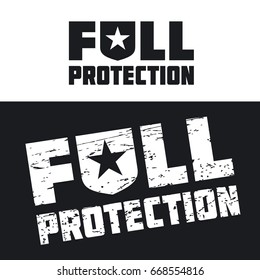 Full protection - text and sign. Vector illustration.