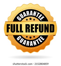 Full refund guarantee gold seal isolated on white background