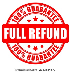 Full refund guarantee label isolated on white background.  Vector business stamp for safe online purchases, internet shopping safety concept