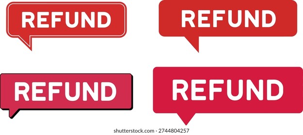 Full Refund Red Speech Bubble and Button Variations