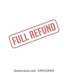 Full Refund Rubber Stamp Sign
