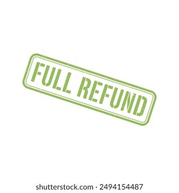 Full Refund Rubber Stamp Sign