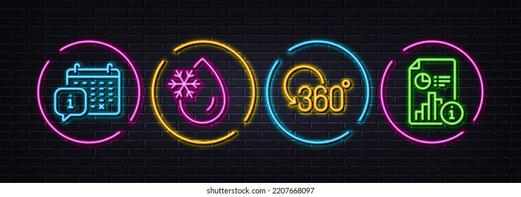Full rotation, Freezing water and Calendar minimal line icons. Neon laser 3d lights. Report icons. For web, application, printing. 360 degree, Freeze temperature, Appointment info. Vector