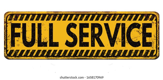 Full service vintage rusty metal sign on a white background, vector illustration