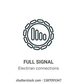 Full signal outline vector icon. Thin line black full signal icon, flat vector simple element illustration from editable electrian connections concept isolated on white background