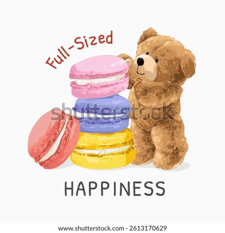 full sized happiness slogan with bear doll and colorful macarons stack vector illustration