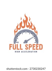 Logotipo de alta aceleración de velocidad completa con velocímetro en llamas Dibujo a mano Diseño gráfico de camiseta
