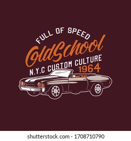 full of speed oldschool custom culture car retro design illustration for t shirt