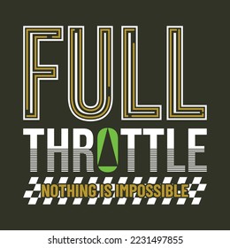 Full throttle typography tshirt vintage vector illustration