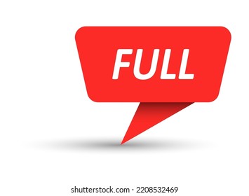 Full. Vector banner, pointer, sticker, label or speech bubble. Template for websites, applications and creative ideas. Vector design