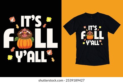 It's full you all t shirt, Thanksgiving day t shirt design