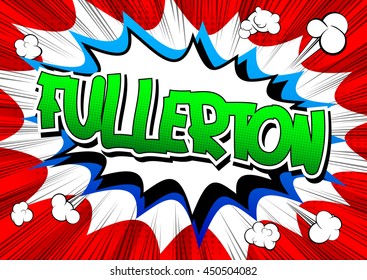 Fullerton - Comic book style word.