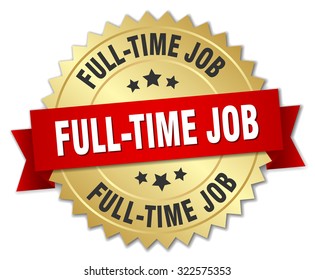 full-time job 3d gold badge with red ribbon