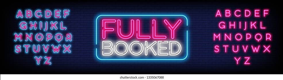 Fully Booked Neon Text Vector with a Brick Wall Background design template  modern trend design  night neon signboard  night bright advertising  light banner  light art. Vector. Editing Text Neon Sign