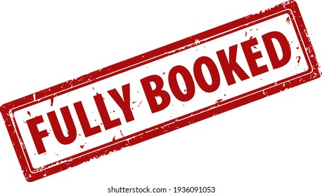 Fully Booked red square rubber stamp icon isolated on white background. Fully booked label.