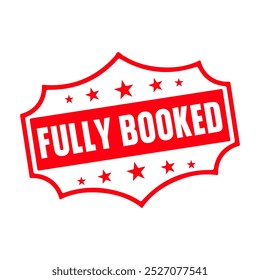 Fully booked Rubber stamp vector design. Rubber Stamp Illustration - Vector